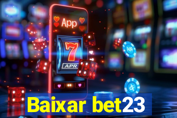 Baixar bet23